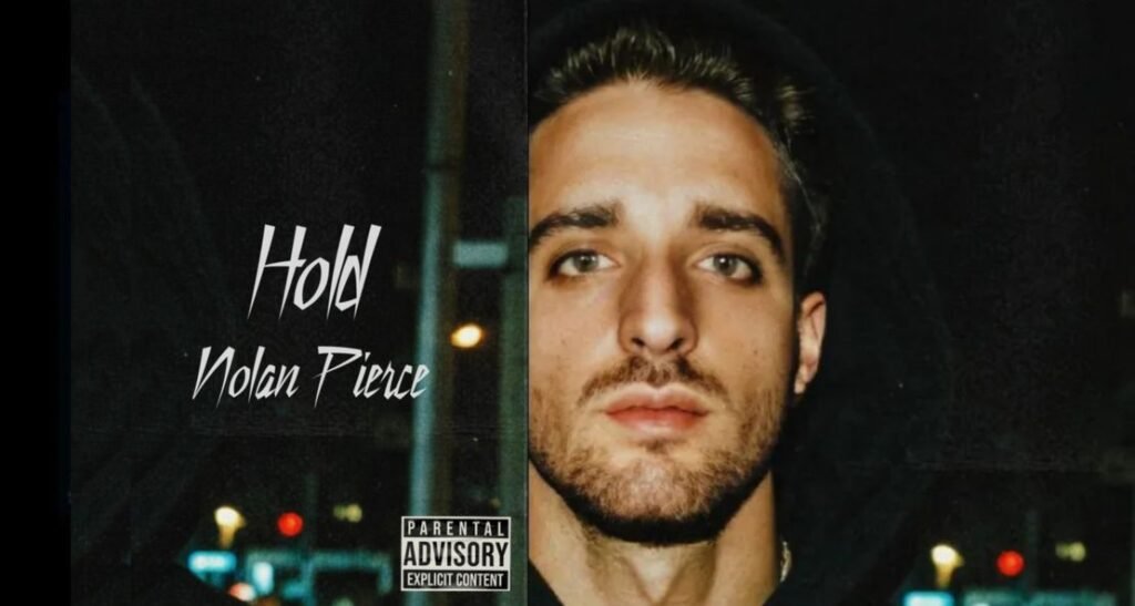 Nolan Pierce Hold Review: New Single Explores Love, Loss and Emotional Addiction